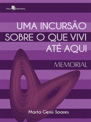 cover image of Uma incursão sobre a que vivi até aqui